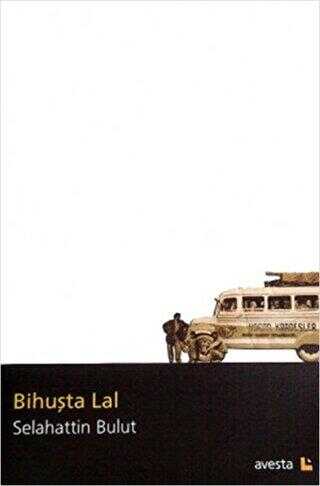 Bihuşta Lal - Selahattin Bulut kitap kapağı