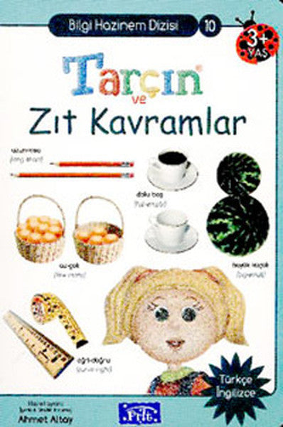 Bilgi Hazinem Dizisi-11: Tarçın ve Yaşantımız (Türkçe-İngilizce) - Ahmet Altay kitap kapağı