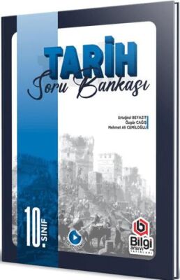 10. Sınıf Tarih Soru Bankası Bilgi Arşivi - Ertuğrul Beyazıt kitap kapağı