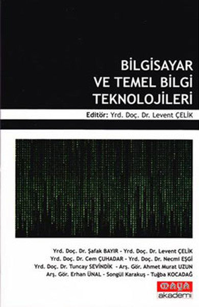 Bilgisayar ve Temel Bilgi Teknolojileri - Kolektif kitap kapağı