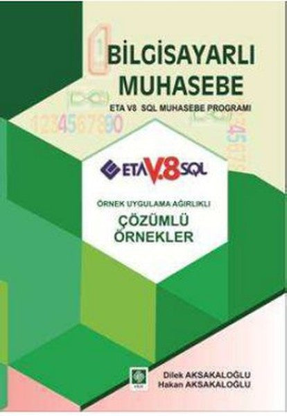 Bilgisayarlı Muhasebe Eta V8 SQL Muhasebe Programı - Dilek Aksakaloğlu kitap kapağı