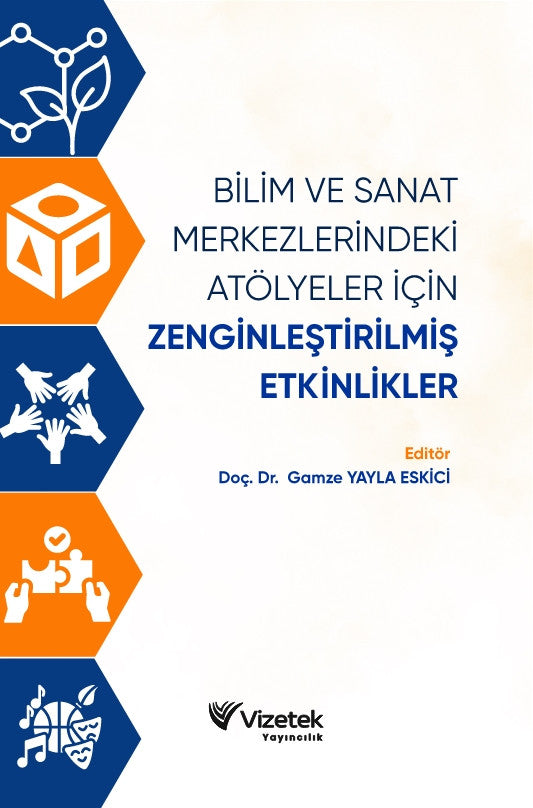 Bilim ve Sanat Merkezlerindeki Atölyeler İçin Zenginleştirilmiş Etkinlikler kitap kapağı