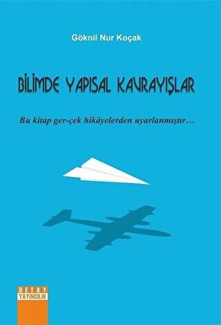 Bilimde Yapısal Kavrayışlar - Göknil Nur Koçak kitap kapağı