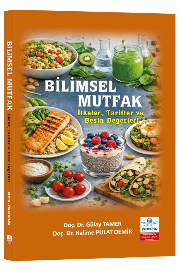 Bilimsel Mutfak: İlkeler, Tarifler ve Besin Değerleri kitap kapağı