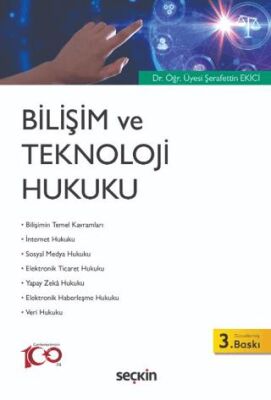Bilişim ve Teknoloji Hukuku - Şerafettin Ekici kitap kapağı