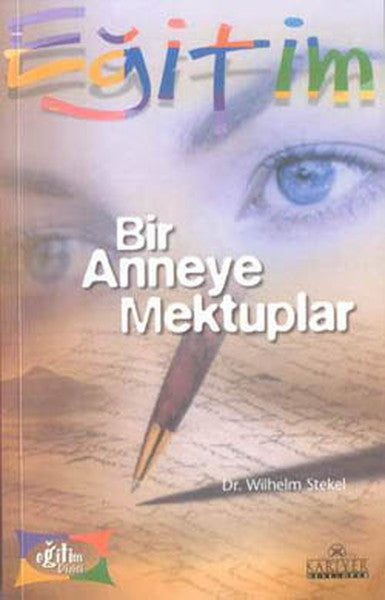 Bir Anneye Mektuplar-Kariyer - Dr. Wilhelm Stekel kitap kapağı