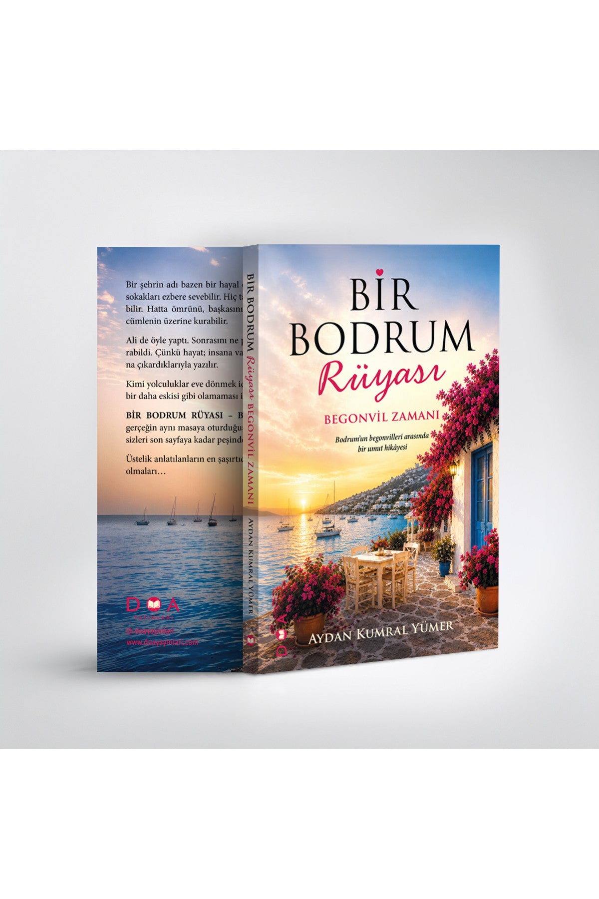 Bir Bodrum Rüyası - Begonvil Zamanı - Aydan Kumral Yümer kitap kapağı