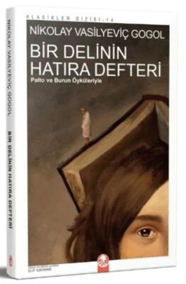 Bir Delinin Hatıra Defteri - Nikolay Vasilyeviç Gogol kitap kapağı
