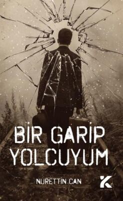 Bir Garip Yolcu - Nurettin Can kitap kapağı