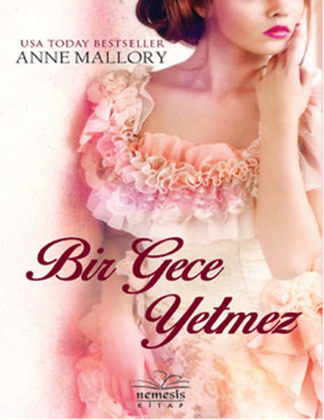 Bir Gece Yetmez - Anne Mallory kitap kapağı