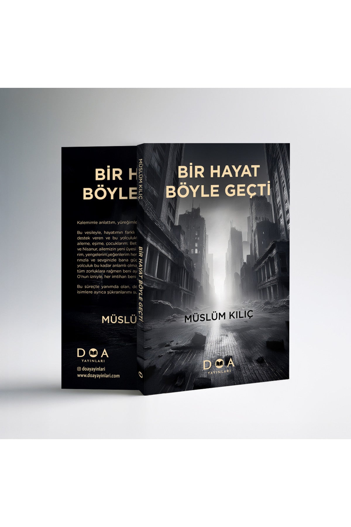 Bir Hayat Böyle Geçti - Müslüm Kılıç kitap kapağı