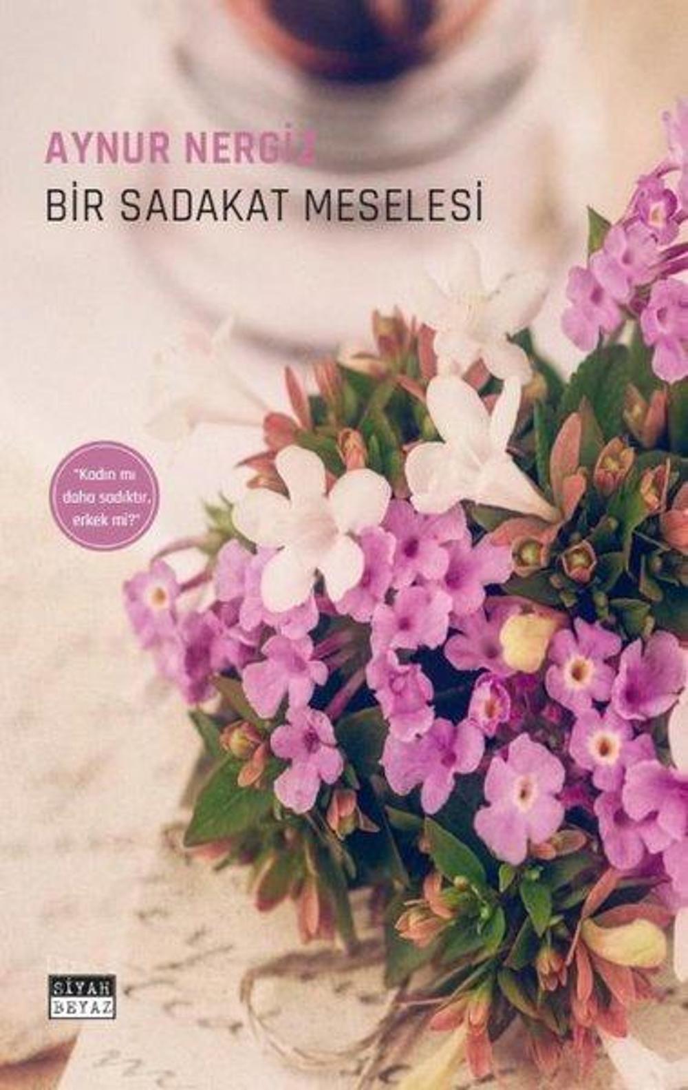 Bir Sadakat Meselesi | Siyah Beyaz