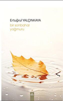 Bir Sonbahar Yağmuru - Ertuğrul Yalçınkaya kitap kapağı