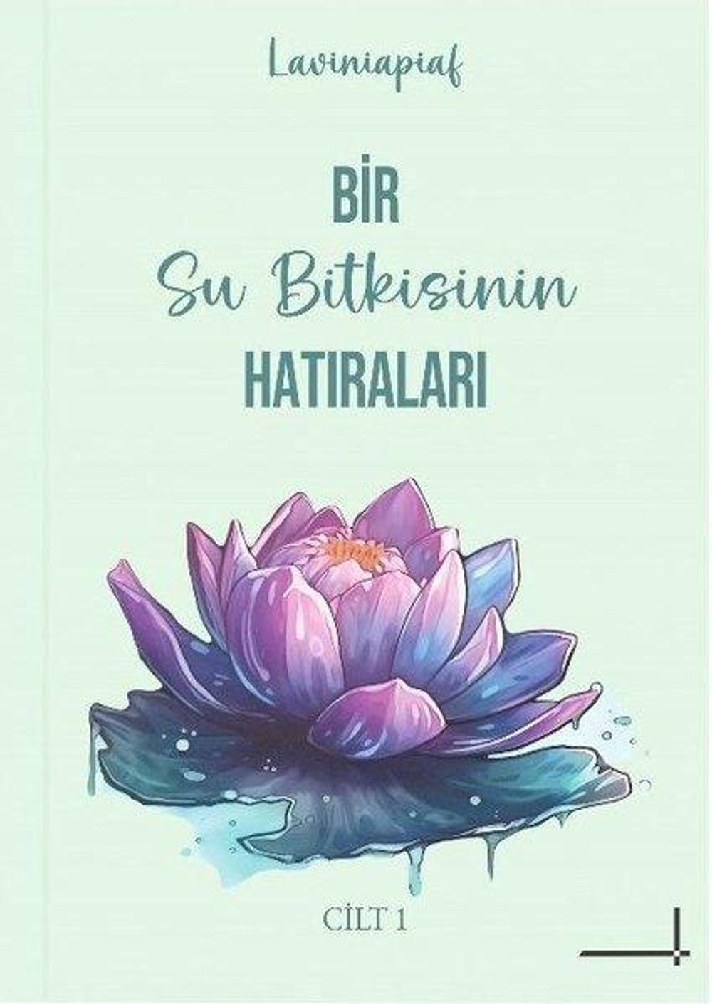 Bir Su Bitkisinin Hatıraları Cilt 1 | Lolla Yayınları