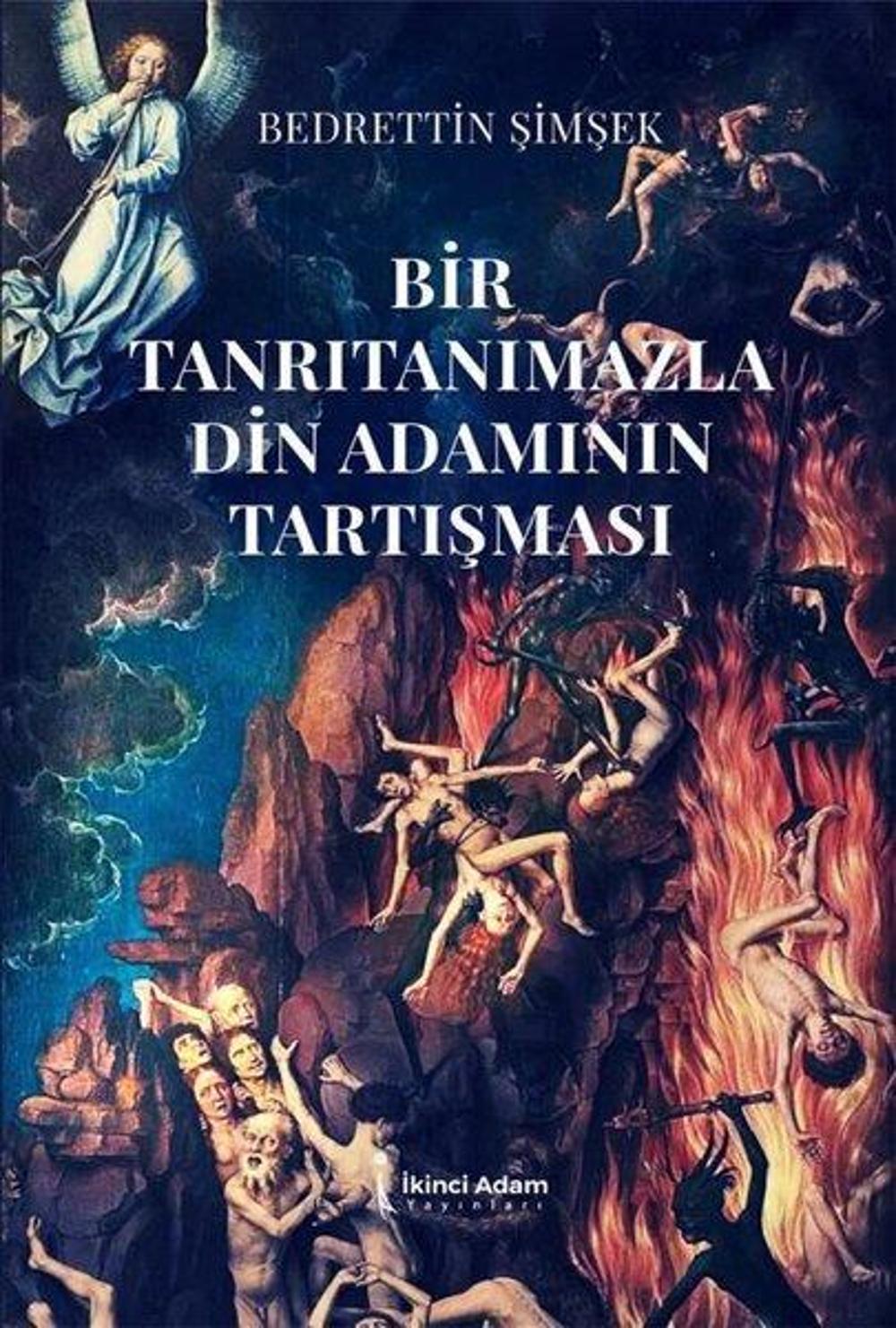Bir Tanrıtanımazla Din Adamının Tartışması | İkinci Adam Yayınları