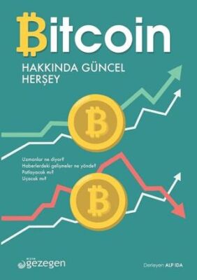 Bitcoin Hakkında Güncel Herşey - Alp Ida kitap kapağı