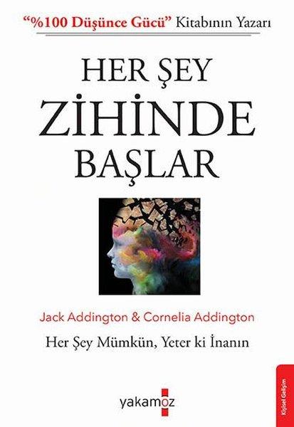 Her Şey Zihinde Başlar | Yakamoz Yayınları (İnce Kapak) - Resim 1