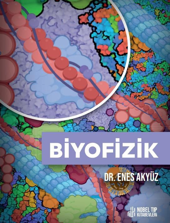 Biyofizik Nobel Tıp Kitabevleri - Enes Akyüz kitap kapağı