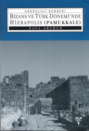 Bizans ve Türk Dönemi'nde Hierapolis (Pamukkale) kitap kapağı