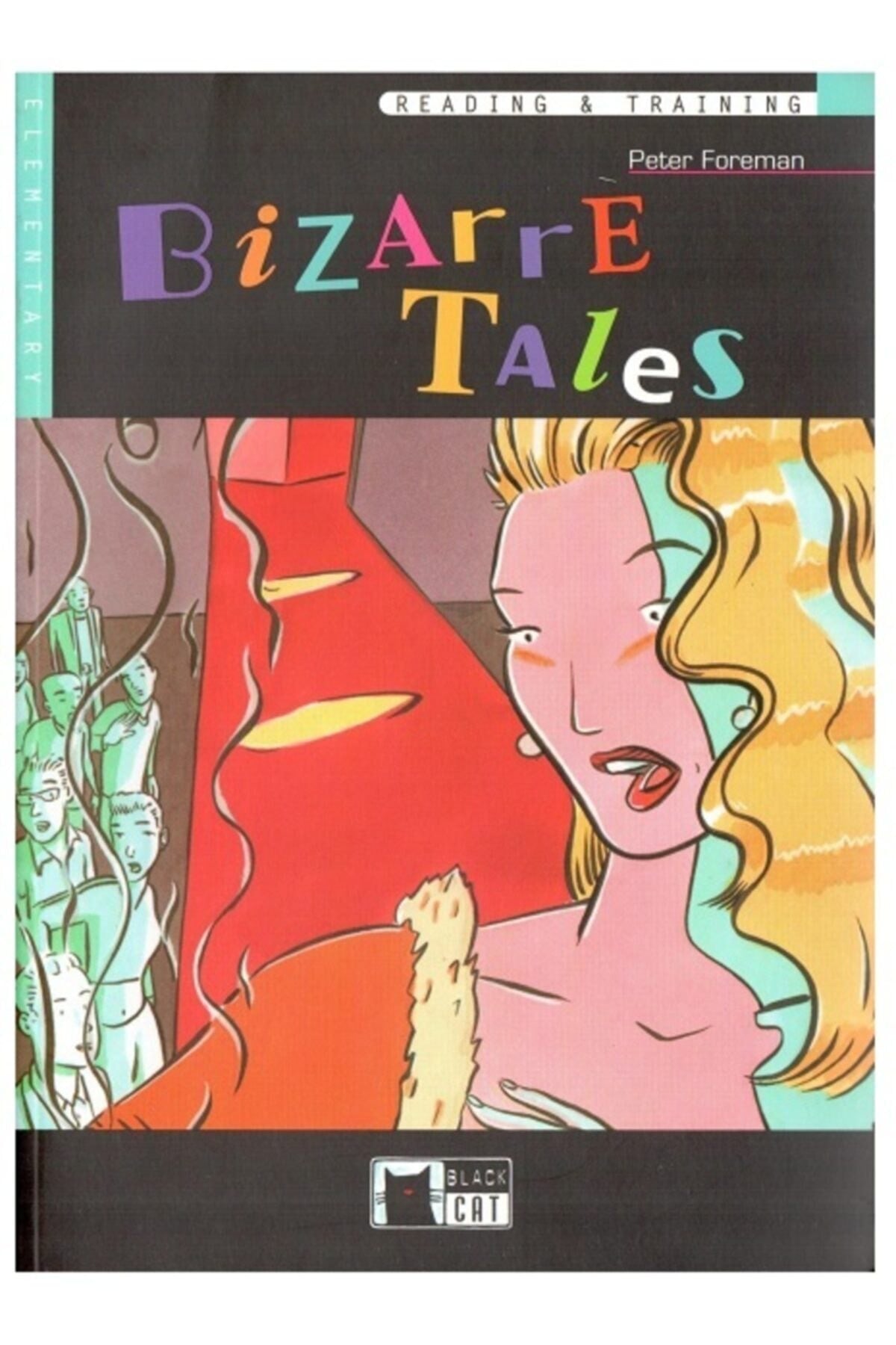 Bizarre Tales (Reading & Training Elementary) - PETER FOREMAN kitap kapağı