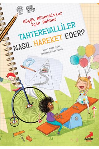 Tahterevalliler Nasıl Hareket Eder? – Küçük Mühendisler için Rehber
