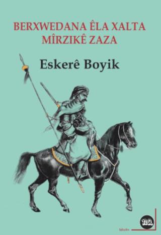 Berxwedana Ela Xalta u Mîrzike Zaza | Na Yayınları (Ciltsiz) - Resim 1