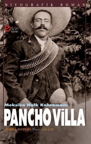 Meksika Halk Kahramanı - Pancho Villa