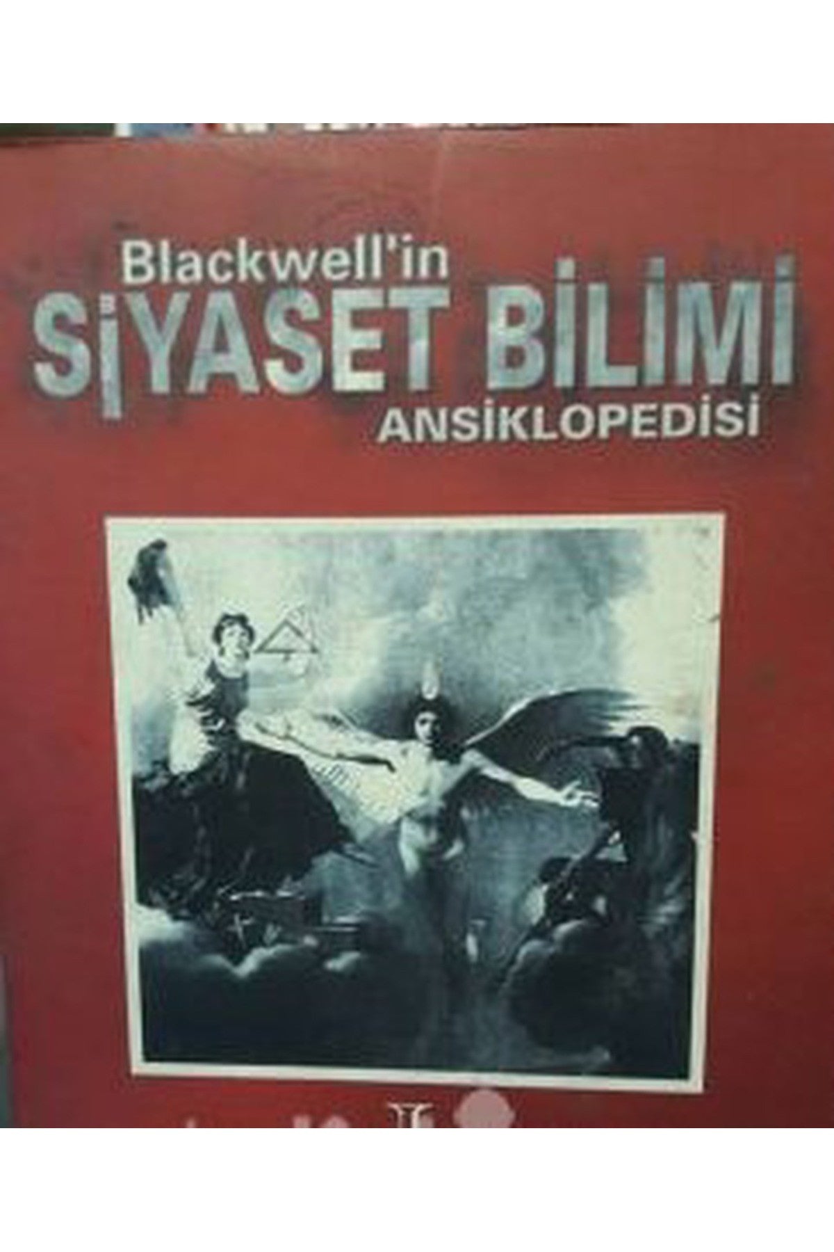 Blackwell'İn Siyaset Bilimi Ansiklopedisi 1 (A - K) / Vernon Bogdanor kitap kapağı