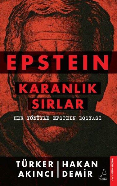 Epstein: Karanlık Sırlar - Her Yönüyle Epstein Dosyası | Destek Yayınları (İnce Kapak) - Resim 1