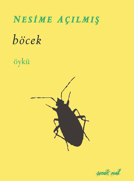 Sıcak Nal Böcek - Nesime Açılmış kitap kapağı