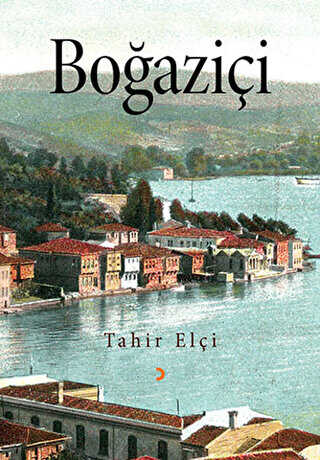 Boğaziçi - Tahir Elçi kitap kapağı