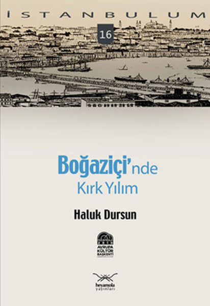 Boğaziçi'nde Kırk Yılım - Haluk Dursun kitap kapağı