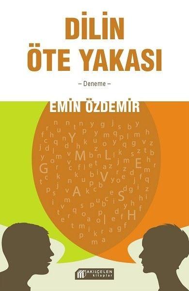 Dilin Öte Yakası | Akılçelen Kitaplar (İnce Kapak) - Resim 1