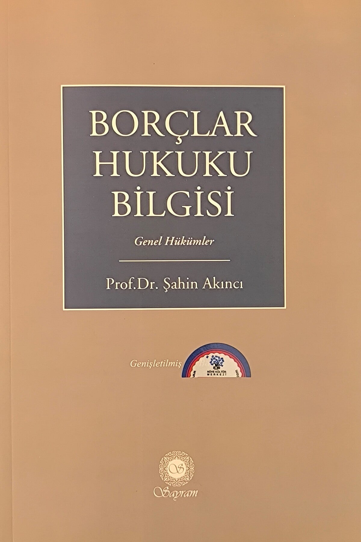 Borçlar Hukuku Bilgisi Genel Hükümler / (Genişletilmiş En Son Baskı 2024) kitap kapağı
