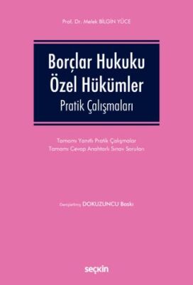 Borçlar Hukuku Özel Hükümler Pratik Çalışmaları - Melek Bilgin Yüce kitap kapağı