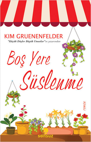 Boş Yere Süslenme - Kim Gruenenfelder kitap kapağı