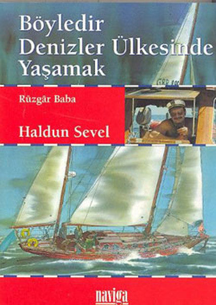 Böyledir Denizler Ülkesinde Yaşamak - Haldun Sevel kitap kapağı