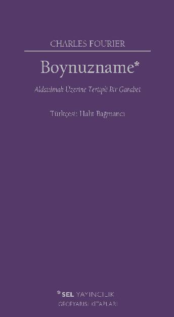 Boynuzname: Aldatılmak Üzerine Tertipli Bir Garabet | Sel Yayıncılık