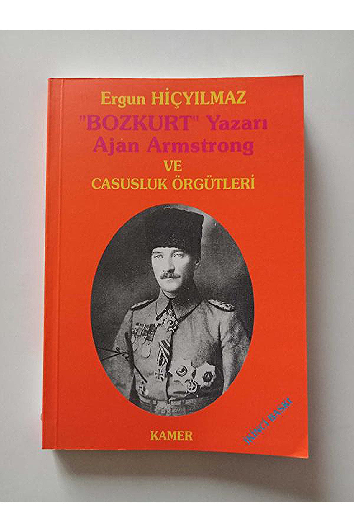 Bozkurt Yazarı Ajan Armstrong Ve Casusluk Öğretileri - Ergun Hiçyılmaz kitap kapağı