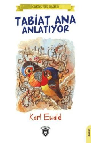 Tabiat Ana Anlatıyor | Dorlion Yayınları (Ciltsiz) - Resim 1
