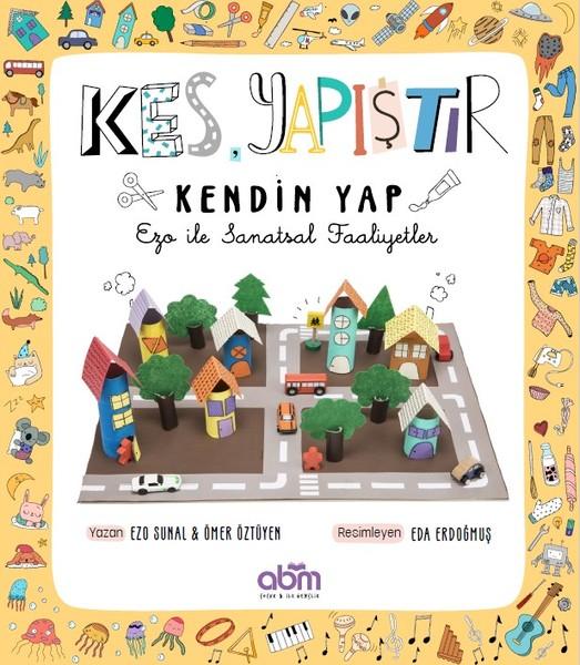 Kes Yapıştır Kendin Yap | Abm Yayınevi (İnce Kapak) - Resim 1