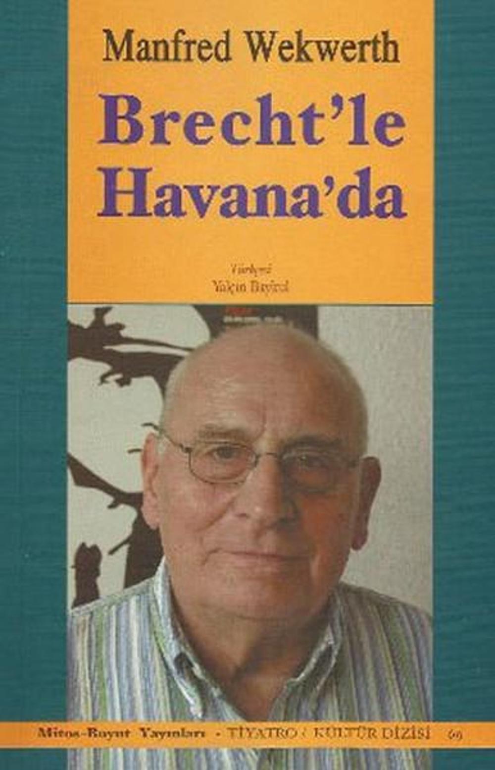 Brecht'le Havana!da | Mitos Boyut Yayınları