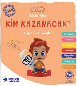 Curious&Genius Kim Kazanacak -Briko Eğitici Aktivite Kitabı - Keşfet, Üret, Dönüştür! Curious&Genius - Yadigar Soydan kitap kapağı