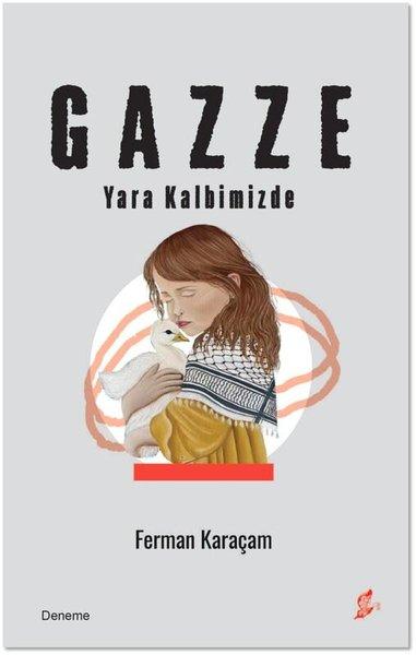 Gazze-Yara Kalbimizde | Okur Kitaplığı (İnce Kapak) - Resim 1
