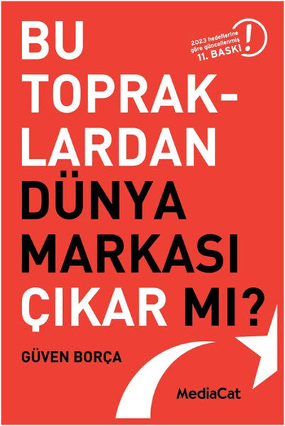 Bu Topraklardan Dünya Markası Çıkar - Güven Borça kitap kapağı