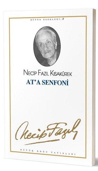 At'a Senfoni | Büyük Doğu Yayınları (İnce Kapak) - Resim 1