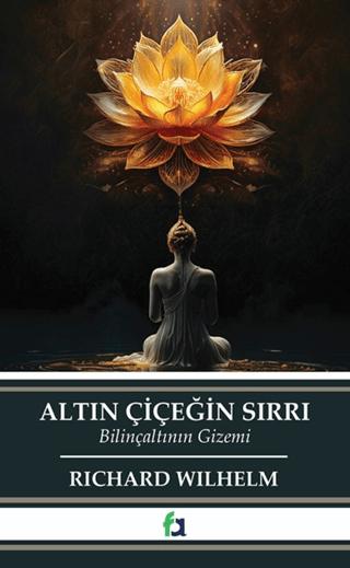 Altın Çiçeğin Sırrı | Fa Yayınları (Ciltsiz) - Resim 1