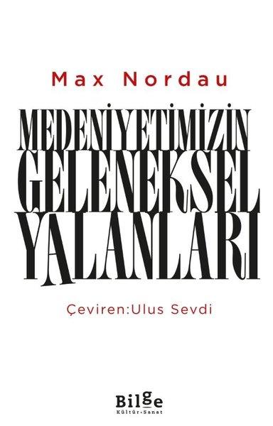 Medeniyetimizin Geleneksel Yalanları | Bilge Kültür Sanat (İnce Kapak) - Resim 1