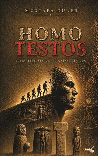 Homo Testos | Sınırsız Kitap (Ciltsiz) - Resim 1