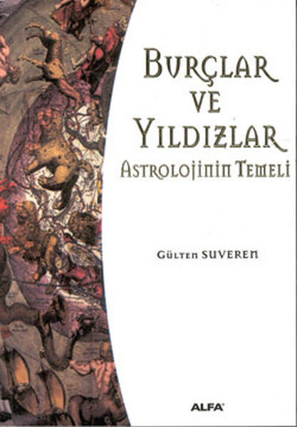 Burçlar ve Yıldızlar - Astrolojinin Temeli - Gülten Suveren kitap kapağı